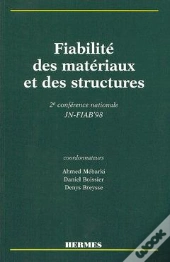 Fiabilite Des Materiaux Et Des Structures 2e Conference Nationale Jn Fiab'98
