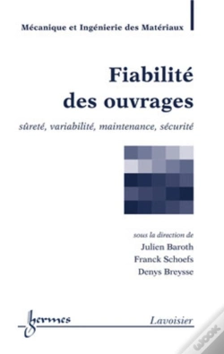 Capa do artigo Fiabilité Des Ouvrages ; Sûreté, Variabilité, Maintenance, Sécurité
