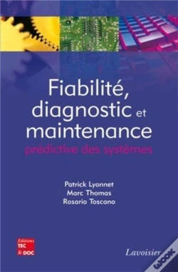 Capa do artigo Fiabilité, Diagnostic Et Maintenance Prédictive Des Systèmes