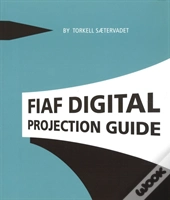 Fiaf Digital Projection Guide