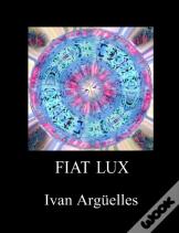 Fiat Lux