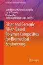 Fiber And Ceramic Filler-Based Polymer Composites For Biomedical Engineering - Preview