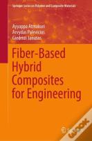 Fiber-Based Hybrid Composites For Engineering