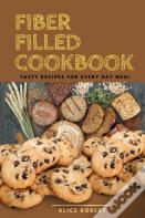 Fiber Filled Cookbook By Alice