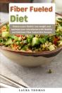 Fiber Fueled Diet - Preview