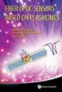 Fiber Optic Sensors Based On Plasmonics - Preview