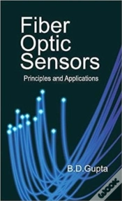 Capa do artigo Fiber Optic Sensors: Principles And Applications