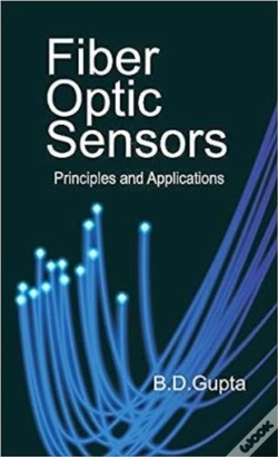 Capa do artigo Fiber Optic Sensors: Principles And Applications