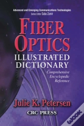 Fiber Optics Illustrated Dictionary