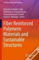 Fiber Reinforced Polymeric Materials And Sustainable Structures