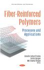 Fiber-Reinforced Polymers: Processes And Applications - Preview