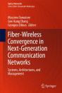 Fiber-Wireless Convergence In Next-Generation Communication Networks - Preview