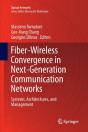 Fiber-Wireless Convergence In Next-Generation Communication Networks - Preview