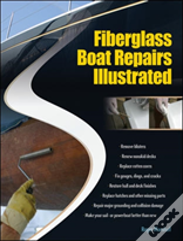 Fiberglass Boat Repairs Illustrated