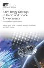 Fibre Bragg Gratings In Harsh And Space Environments - Preview