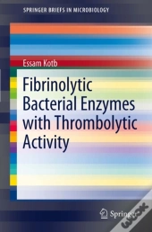 Fibrinolytic Bacterial Enzymes With Thrombolytic Activity