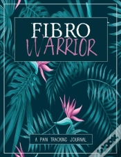 Capa do artigo Fibro Warrior: A Pain   Symptom Tracking