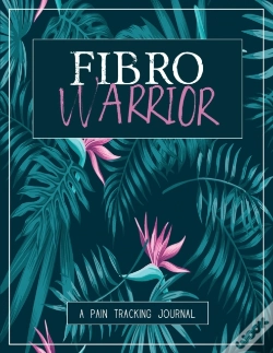 Capa do artigo Fibro Warrior: A Pain   Symptom Tracking