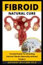 Fibroid Natural Cure - Preview