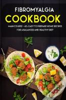 Fibromyalgia Cookbook