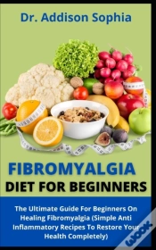 Capa do artigo Fibromyalgia Diet For Beginners