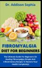Fibromyalgia Diet For Beginners - Preview