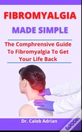 Fibromyalgia Made Simple