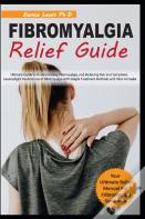 Fibromyalgia Relief Guide
