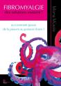 Fibromyalgie Des Solutions Existent ! - Preview