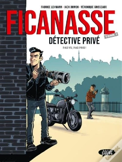 Capa do artigo Ficanasse, Détective Privé Tome 1 : Pas Vu, Pas Pris !