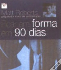 Capa do artigo Ficar em Forma em 90 Dias