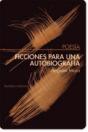Ficciones Para Una Autobiograf¡A - Preview