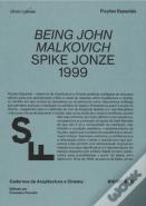 Ficções Espaciais – Cadernos de Arquitectura e Cinema - Being John Malkovich. Spike Jonze, 1999