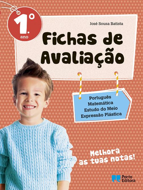 Fichas de Avaliação - 1.º Ano