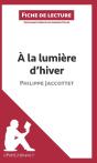 Fiche De Lecture : À La Lumière D'Hiver De Philippe Jaccottet ; Analyse Complète De L'Oeuvre Et Résumé - Preview