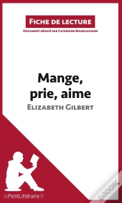 Capa do artigo Fiche De Lecture : Analyse ; Mange, Prie, Aime D