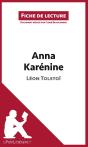 Fiche De Lecture : Anna Karénine De Léon Tolstoï ; Analyse Complète De L'Oeuvre Et Résumé - Preview