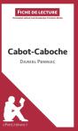Fiche De Lecture : Cabot-Caboche, De Daniel Pennac ; Fiche De Lecture ; Résumé Complet Et Analyse Détaillée De L'Oeuvre - Preview