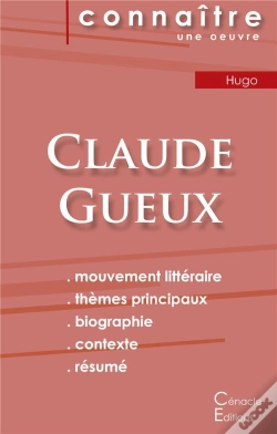 Capa do artigo Fiche De Lecture Claude Gueux, De Victor Hugo ; Analyse Littéraire De Référence Et Résumé Complet