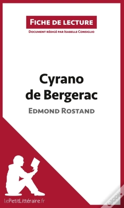 Capa do artigo Fiche De Lecture : Cyrano De Bergerac De Edmond Rostand ; Résumé Complet Et Analyse Détaillée De L'Oeuvre
