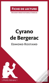 Capa do artigo Fiche De Lecture : Cyrano De Bergerac De Edmond Rostand ; Résumé Complet Et Analyse Détaillée De L