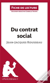 Capa do artigo Fiche De Lecture : Du Contrat Social, De Jean-Jacques Rousseau ; Analyse Complète De L