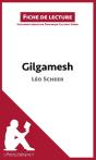 Fiche De Lecture : Gilgamesh, De Léo Scheer ; Analyse Complète De L'Oeuvre Et Résumé - Preview