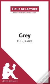 Capa do artigo Fiche De Lecture : Grey De E. L. James ; Analyse Complète De L