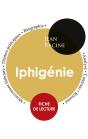 Fiche De Lecture Iphigénie De Jean Racine (Étude Intégrale) - Preview