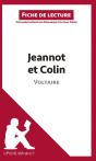 Fiche De Lecture : Jeannot Et Colin De Voltaire : Analyse Complète De L'Oeuvre Et Résumé - Preview