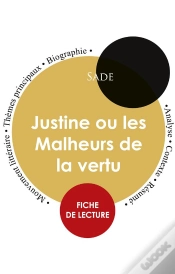 Capa do artigo Fiche De Lecture Justine Ou Les Malheurs De La Vertu (Etude Integrale)