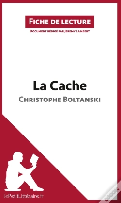 Capa do artigo Fiche De Lecture : La Cache De Christophe Boltanski ; Résumé Complet Et Analyse Détaillée De L'Oeuvre