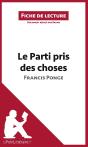Fiche De Lecture : Le Parti Pris Des Choses De Francis Ponge : Résumé Complet Et Analyse Détaillée De L'Oeuvre - Preview