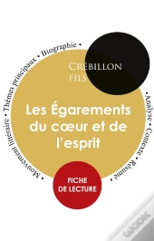 Fiche De Lecture Les Egarements Du Coeur Et De L'Esprit (Etude Integrale)